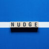 To nudge or not to nudge